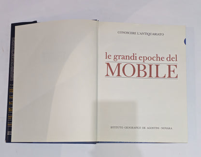 Le Grandi Epoche Del Mobile. Conoscere L'antiquariato - Storia del mobile - IOLIBROCARMINE