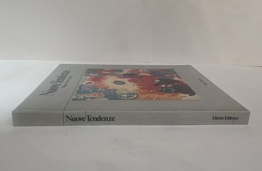 Nuove Tendenze. Milano e l’altro Futurismo – Electa Editrice | Catalogo d’arte