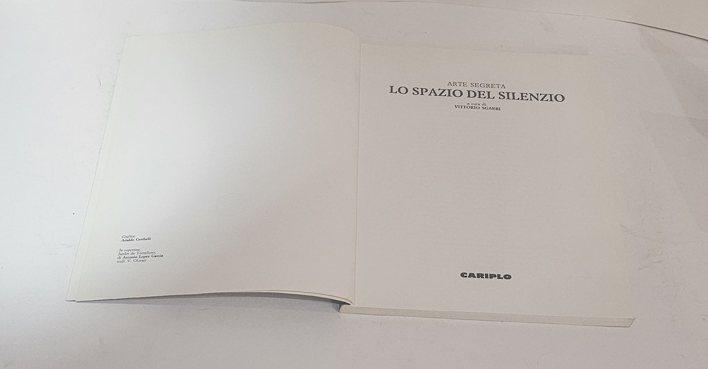 Arte segreta. Lo spazio del silenzio – Vittorio Sgarbi | Cariplo | Catalogo d’arte
