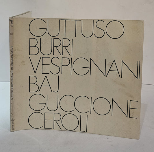 Guttuso Burri Vespignani Baj Guccione Ceroli – Catalogo mostra arte italiana