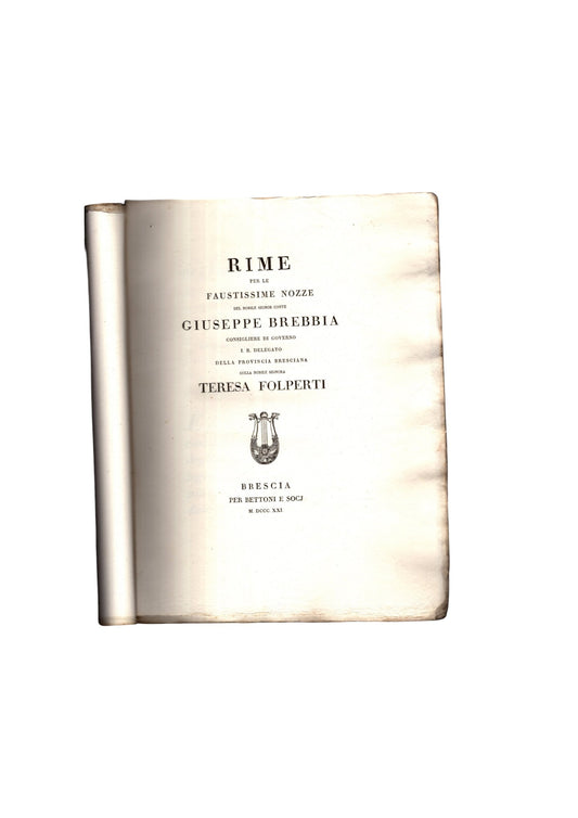 Rime Per Le Faustissime Nozze Del Nobile Sig. Conte Giuseppe Brebbia Con Teresa