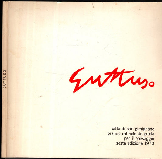 Guttuso Premio Raffaele De Grada - IOLIBROCARMINE