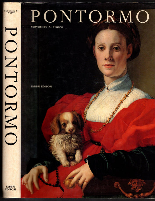 Pontormo. Dipinti e disegni - Nigro, Salvatore Silvano