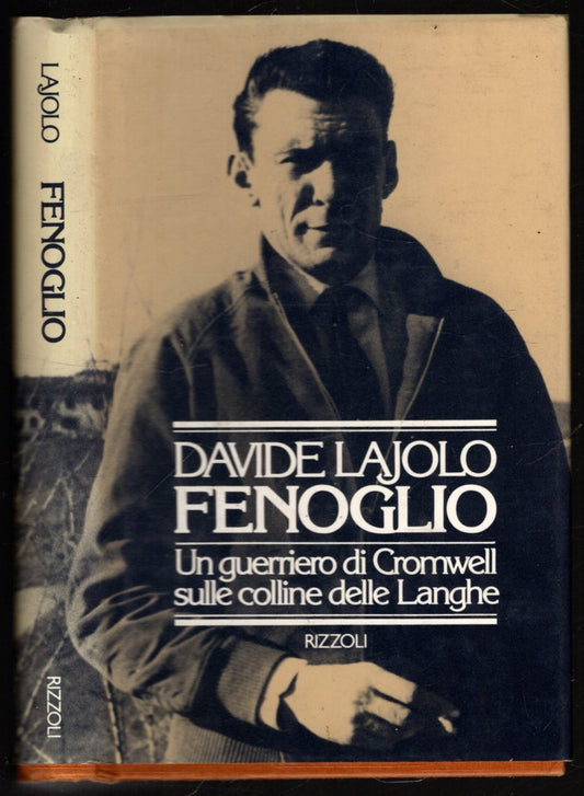 Fenoglio - Un guerriero di Cromwell sulle colline delle Langhe di D. Lajolo