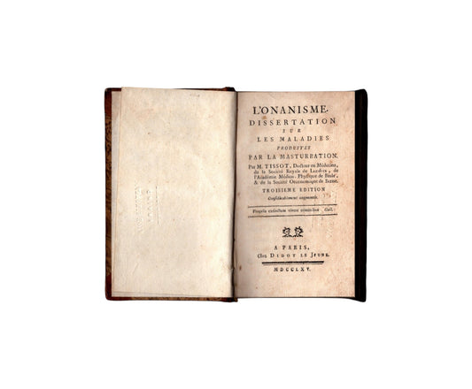 L'onanisme Dissertation Sur Le Maladies Par La Masturbation 1765