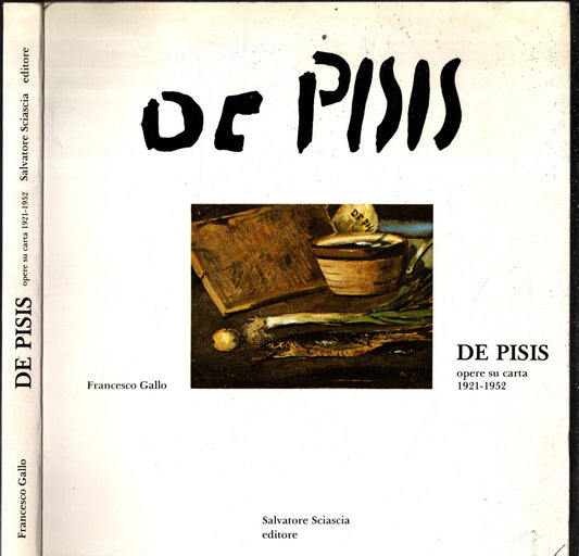 De Pisis Opere su carta 1921-1952 - IOLIBROCARMINE