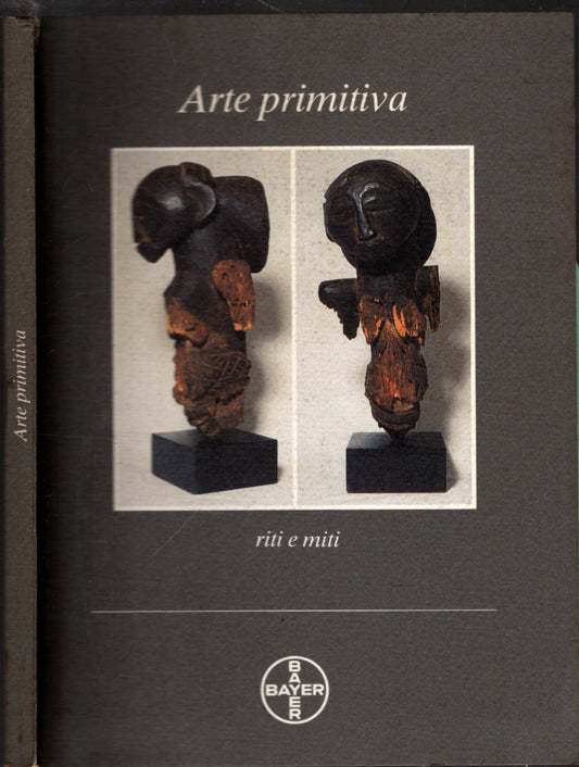 Arte Primitiva Riti E Miti