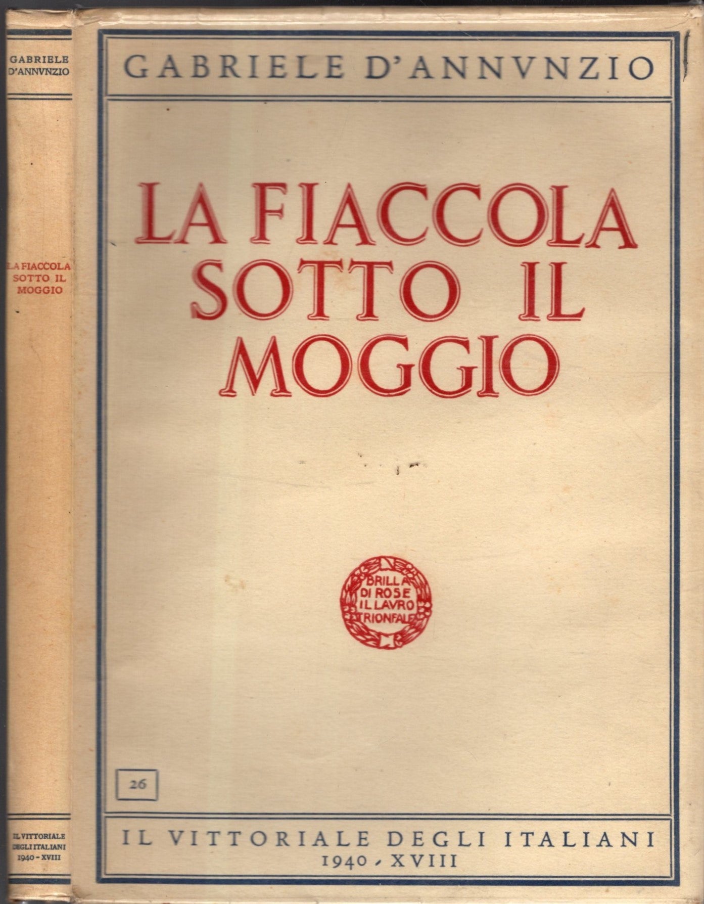 La fiaccola sotto il moggio di Gabriele D'Annunzio