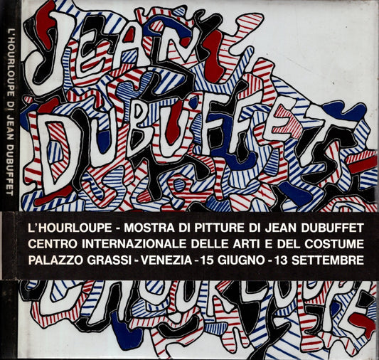 L'Hourloupe di Jean Dubuffet