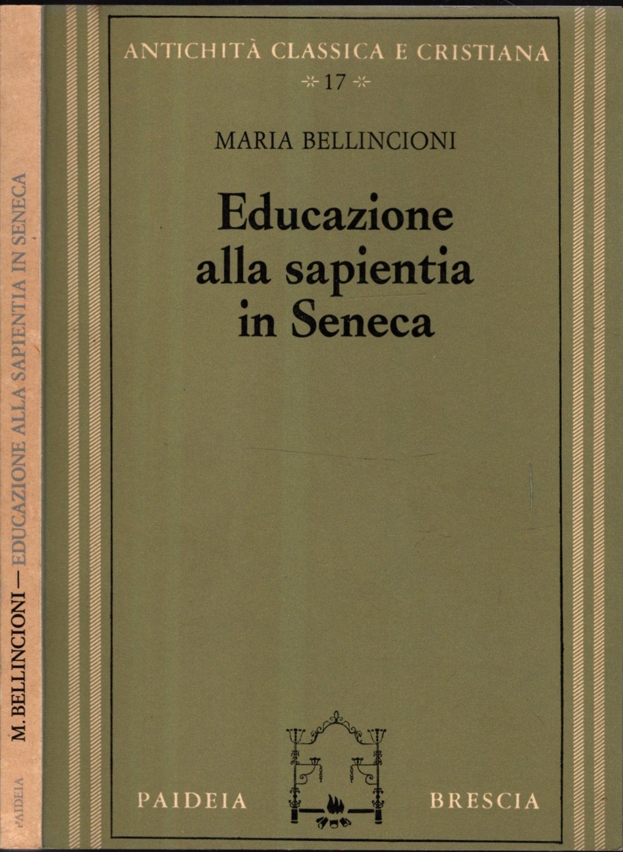 Educazione alla sapientia di Seneca di Maria Bellincioni