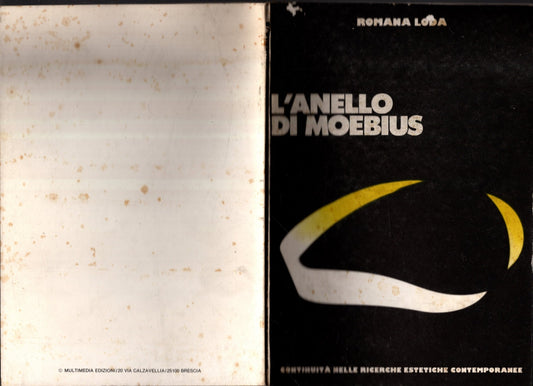 L'Anello di Moebius | Romana Loda | Continuità nelle ricerche estetiche contemporanee