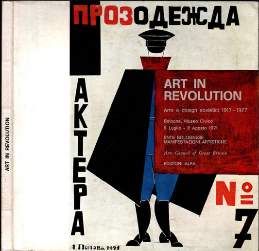 Art In Revolution Arte E Design Sovietici 1917-1927**