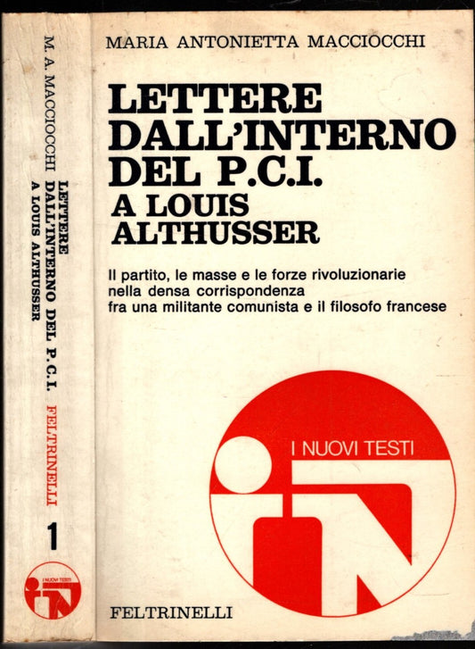 Lettere Dall''Interno Del P.C.I A Louis Althusser