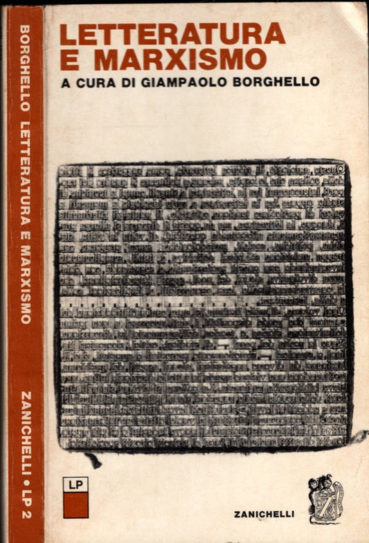 Letteratura e Marxismo di Borghello Giampaolo