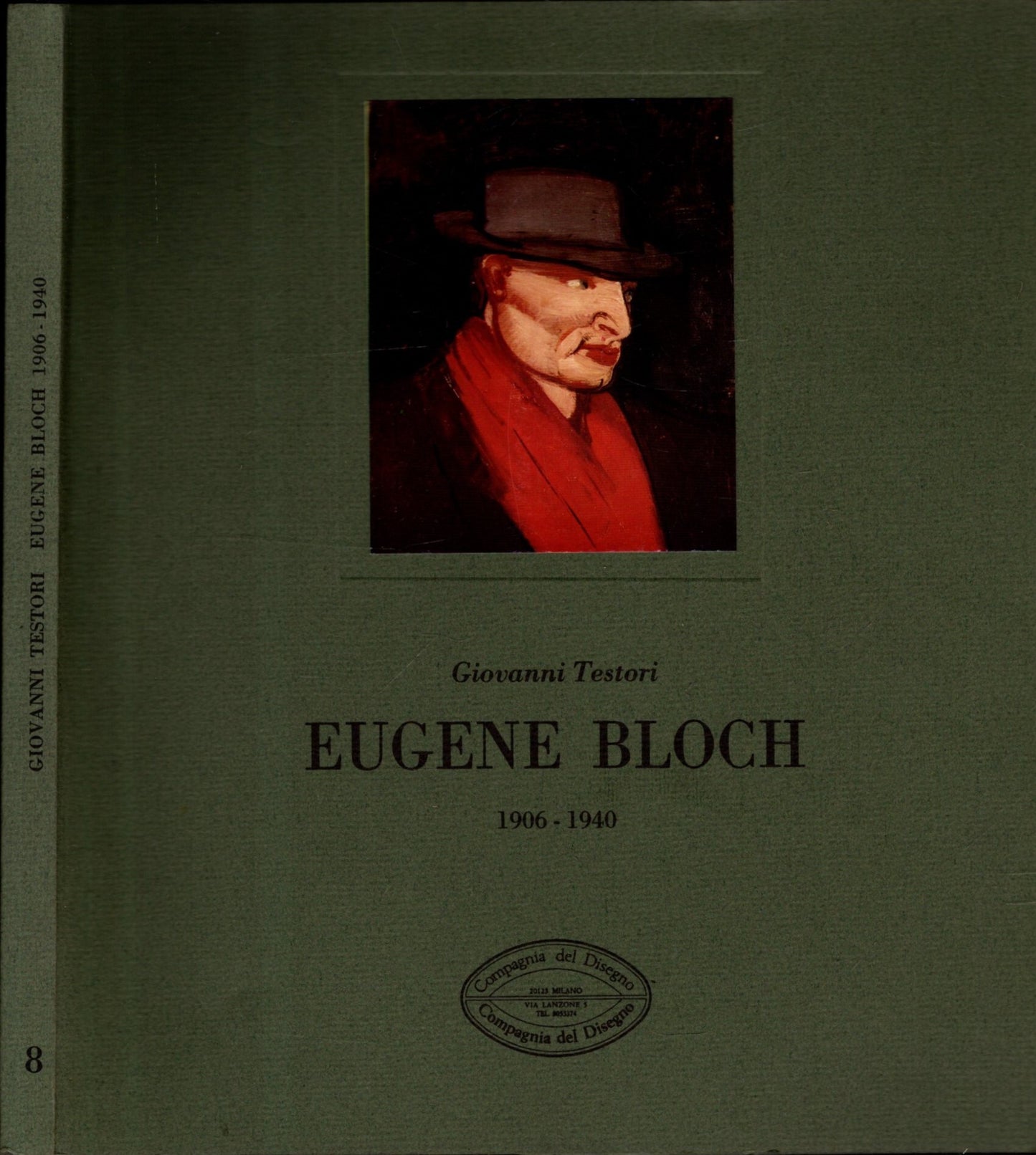 Eugene Bloch 1906-1940 di Giovanni Testori