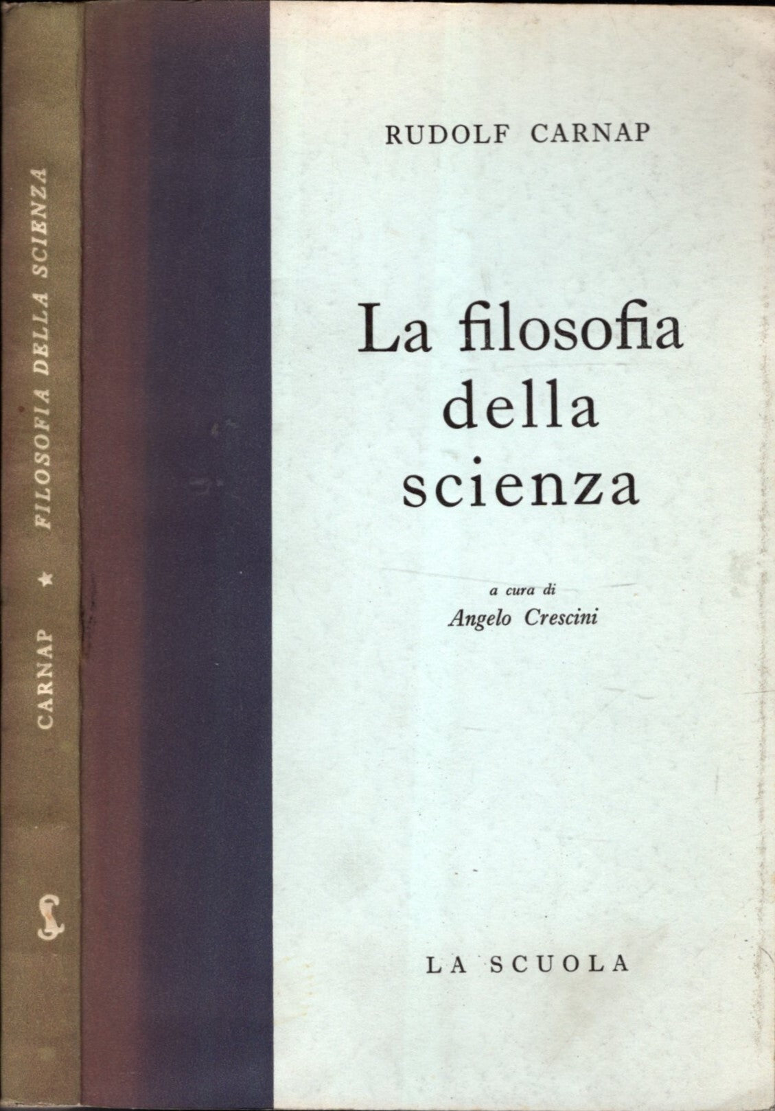 La filosofia della scienza (Il pensiero filosofico) * Rudolf Carnap