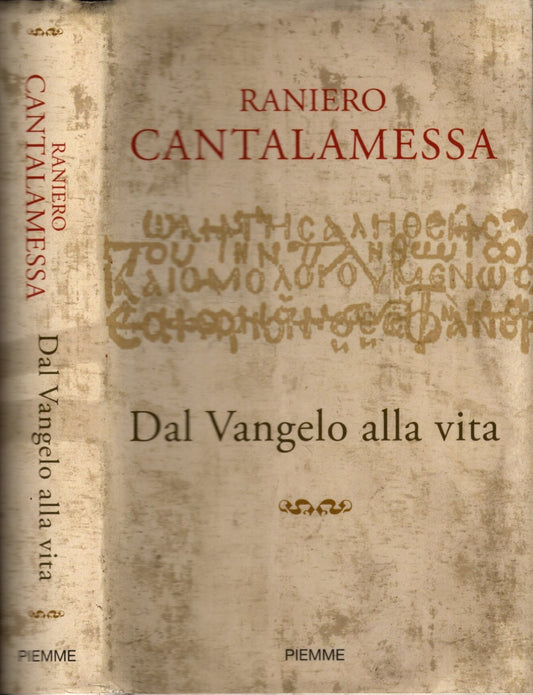 Dal Vangelo alla vita di Raniero Cantalamessa