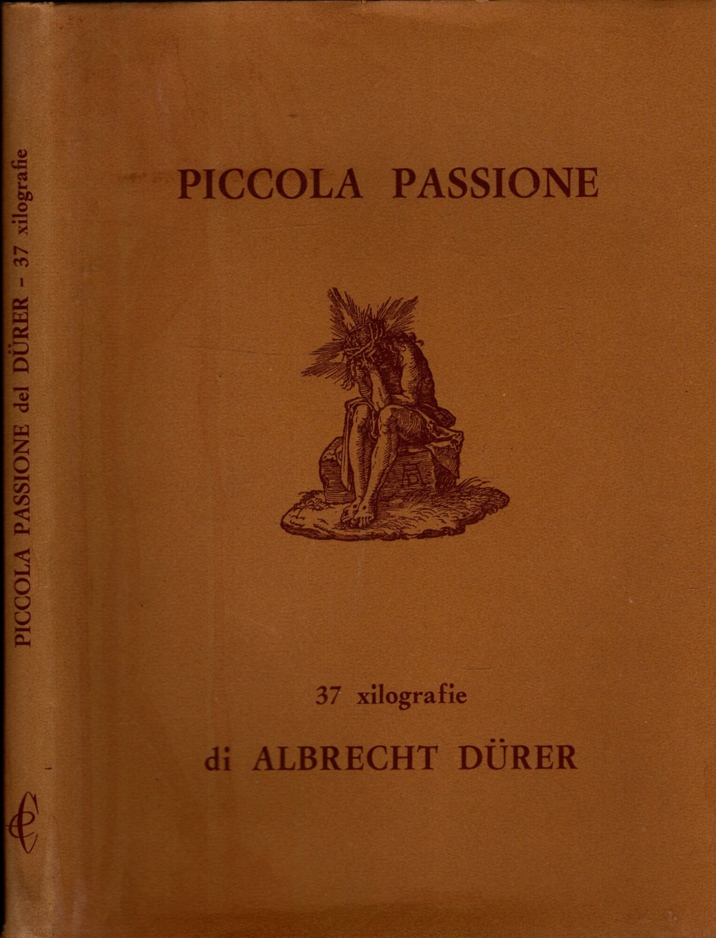 Piccola Passione 37 Xilografie Di Albrecht Durer *