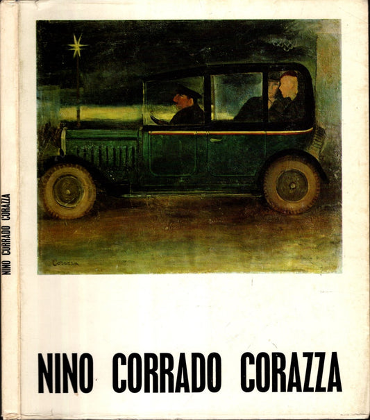 Mostra monografica di Nino Corrado Corazza