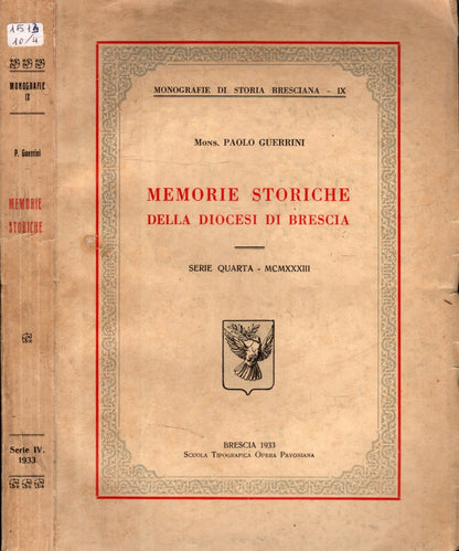 Memorie Storiche Della Diocesi Di Brescia** La Congregazione Dei Padri Della Pace ** Paolo Guerrini