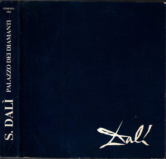 I Dalì di salvador Dalì - Palazzo dei Diamanti