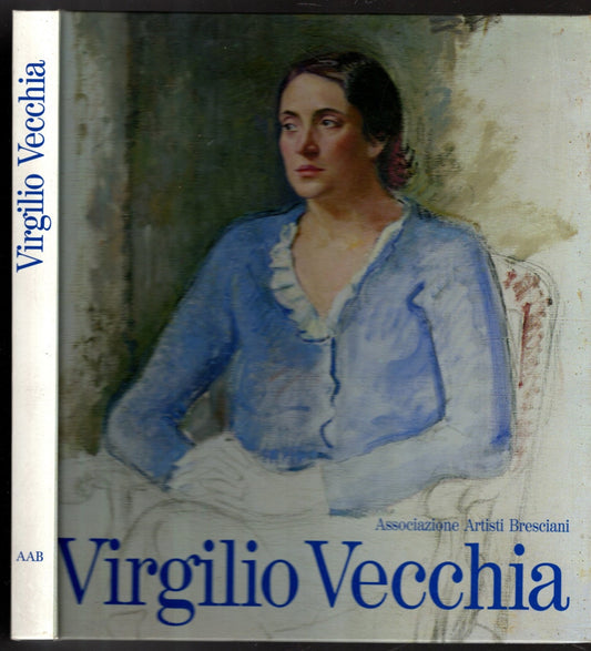 Vecchia - Virgilio Vecchia pittore (1891-1968)