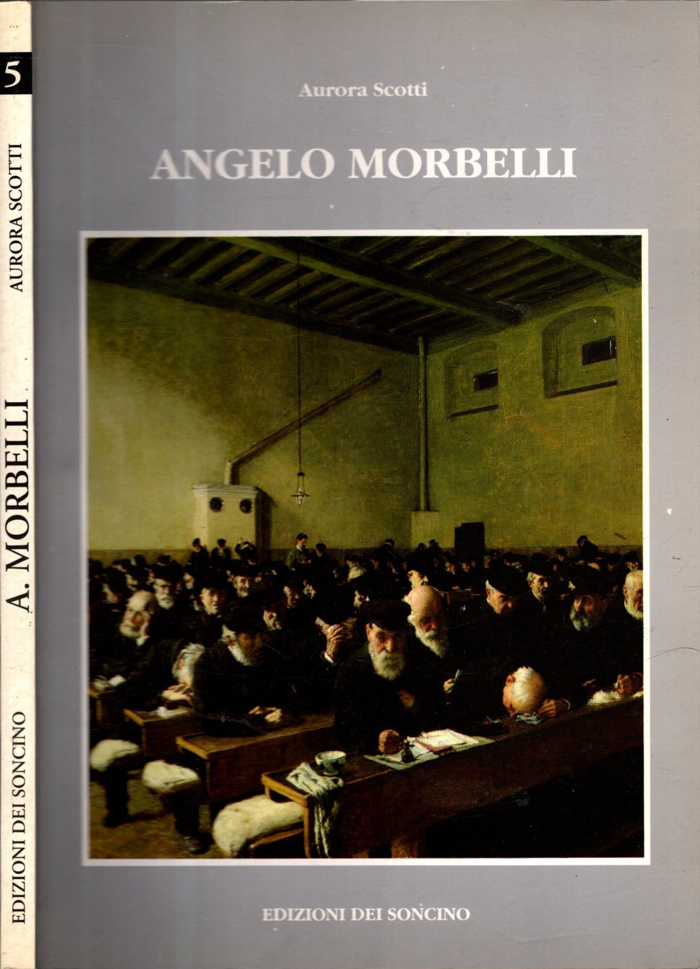 Angelo Morbelli. (Alessandria, 18 luglio 1854 - Milano, 7 novembre 1919)