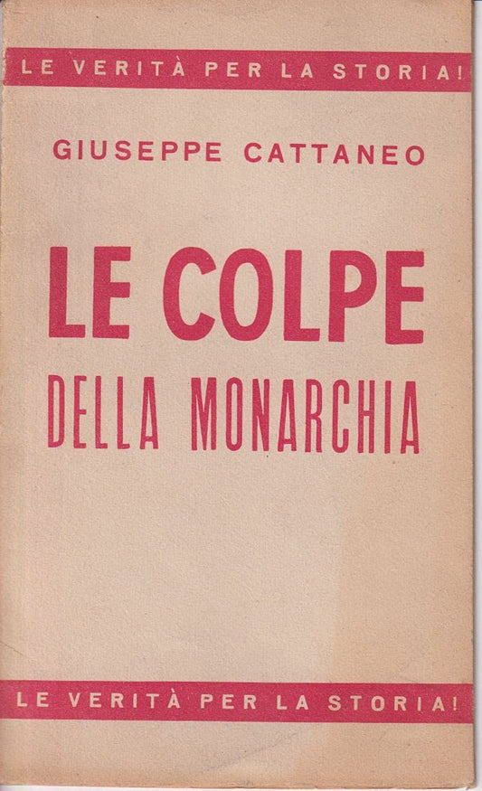 Le Colpe della Monarchia di Giuseppe Cattaneo