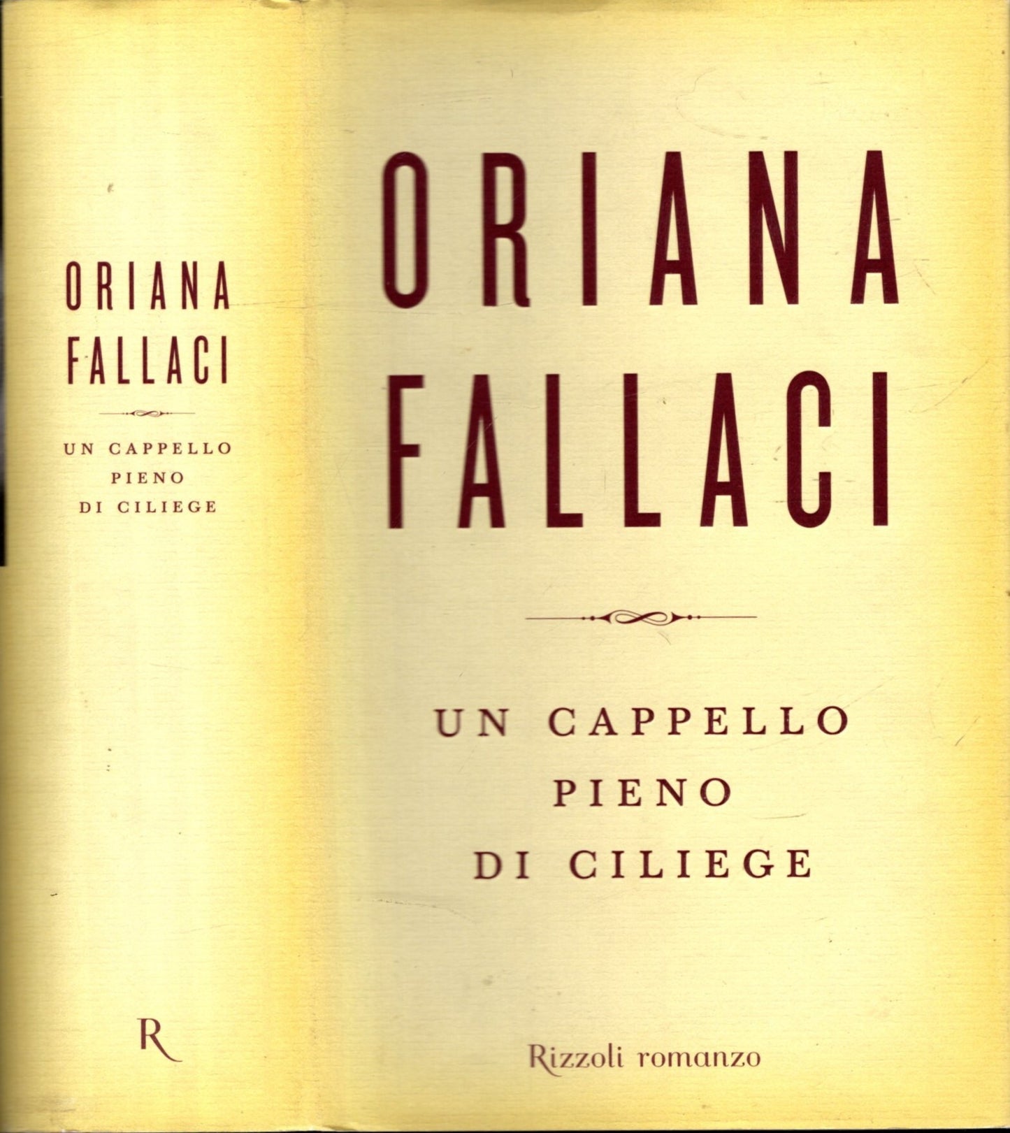 Un cappello pieno di ciliege : una saga - Oriana Fallaci