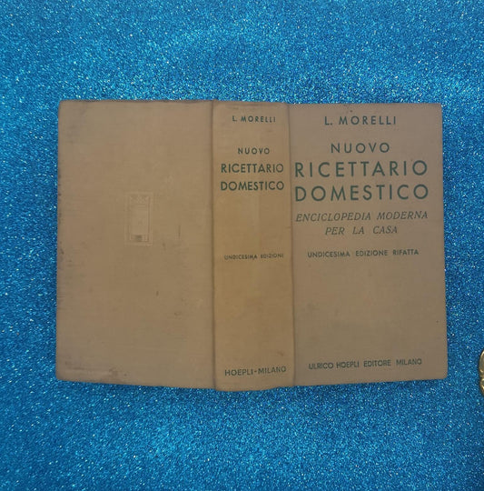 Nuovo Ricettario Domestico Enciclopedia Moderna Per La Casa Hoepli  1945