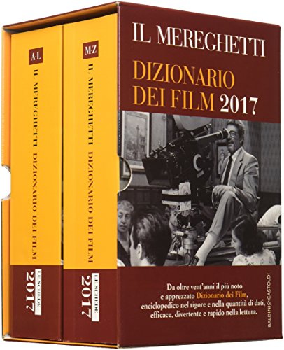 Il Mereghetti. Dizionario dei film 2017