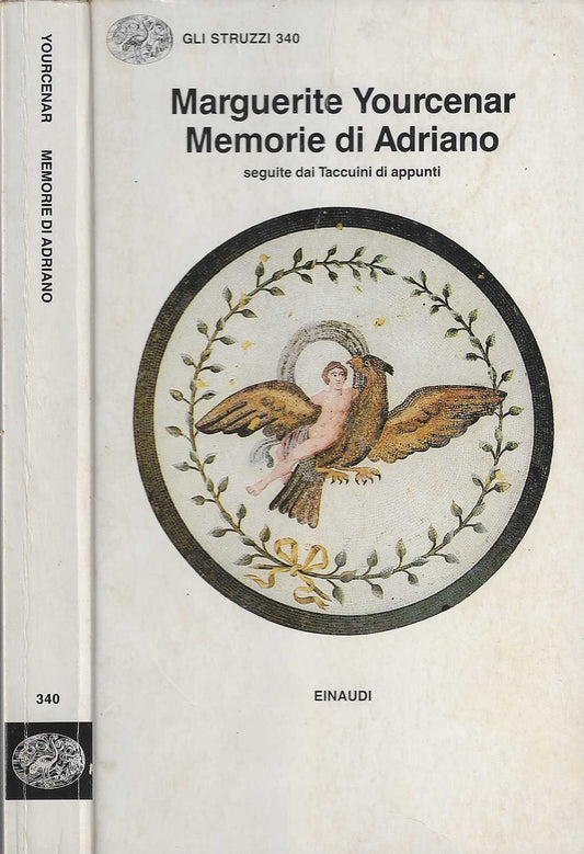 Memorie di Adriano. Seguite dai taccuini di appunti - Marguerite Yourcenar