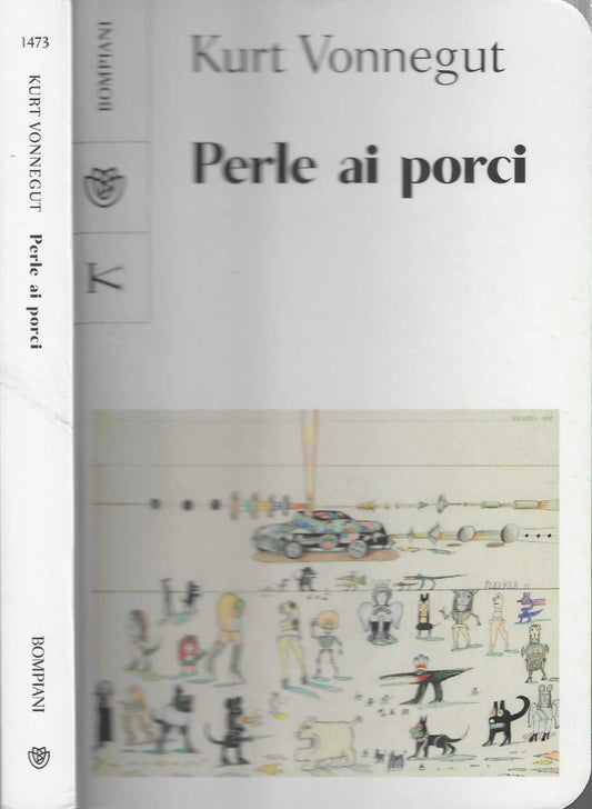 Perle ai porci - Vonnegut, Kurt