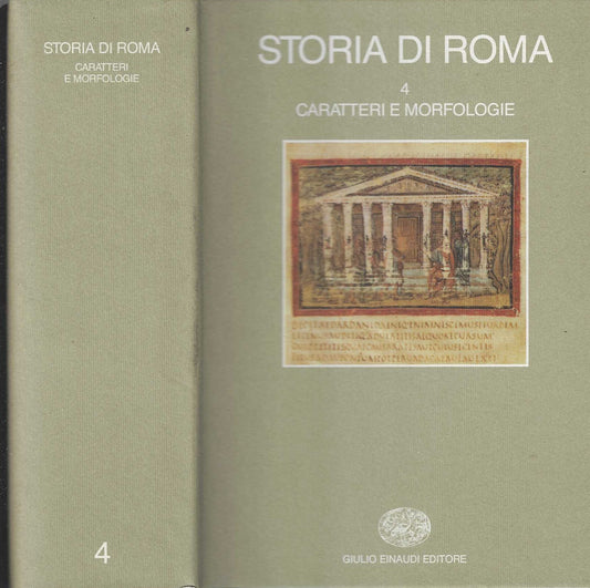 Storia di Roma. Caratteri e morfologie (Vol. 4) - Gabba, E.