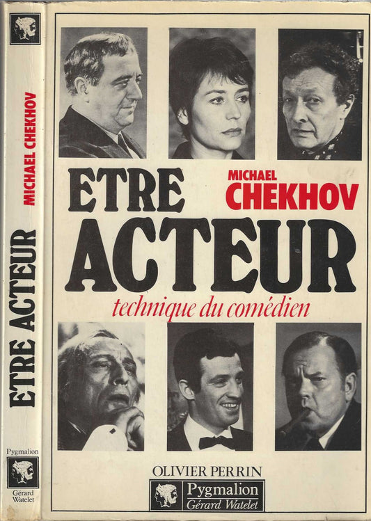 Etre acteur: Technique du comédien - Michael Chekov