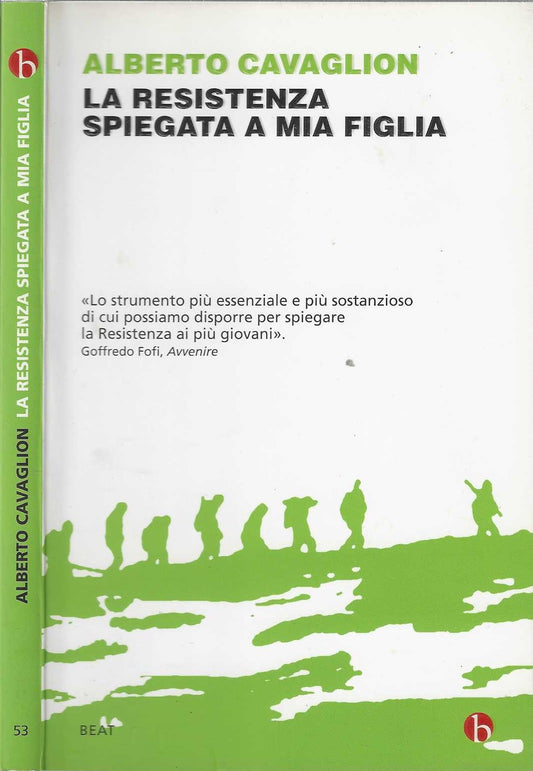 La Resistenza spiegata a mia figlia - Alberto Cavaglion