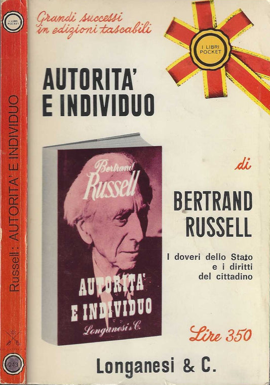 Autorita’ e individuo i doveri dello stato e i diritti del cittadino - Bertrand Russell