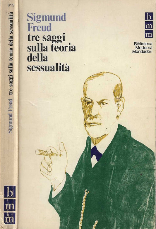 Tre saggi sulla teoria della sessualità - Sigmund Freud