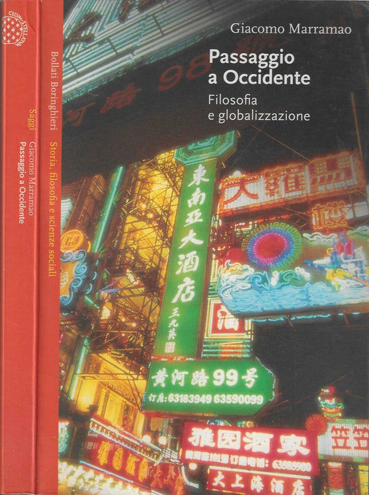 Passaggio a Occidente. Filosofia e globalizzazione -Giacomo Marramao