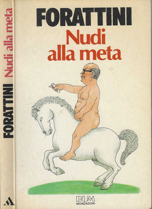 Nudi alla meta - Forattini