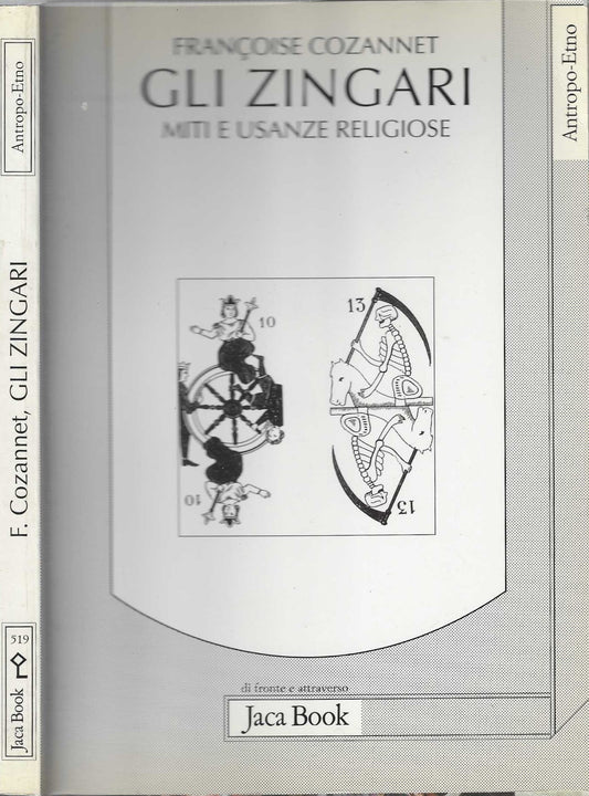 Gli zingari. Miti e usanze religiose - Francoise Cozannet