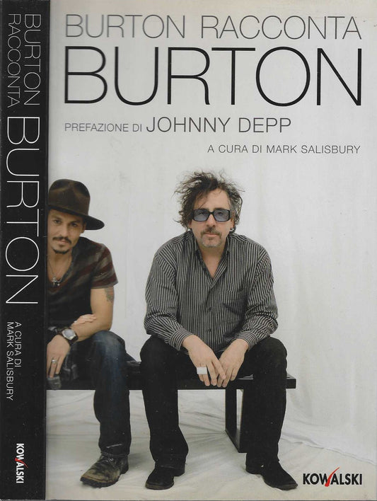 Burton racconta Burton Prefazione di Johnny depp