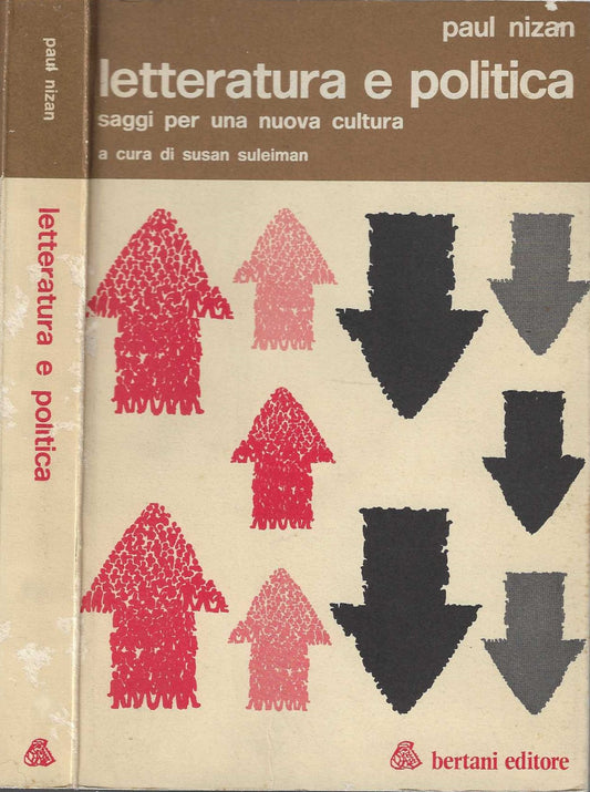 Letteratura e politica saggi per una nuova cultura - Paul Nizan