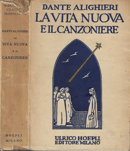 La vita nuova e il canzoniere di Dante Alighieri