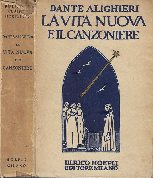 La vita nuova e il canzoniere di Dante Alighieri