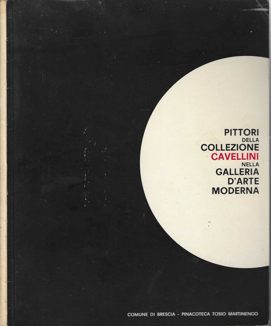 Pittori della collezione Cavellini nella galleria d'arte moderna