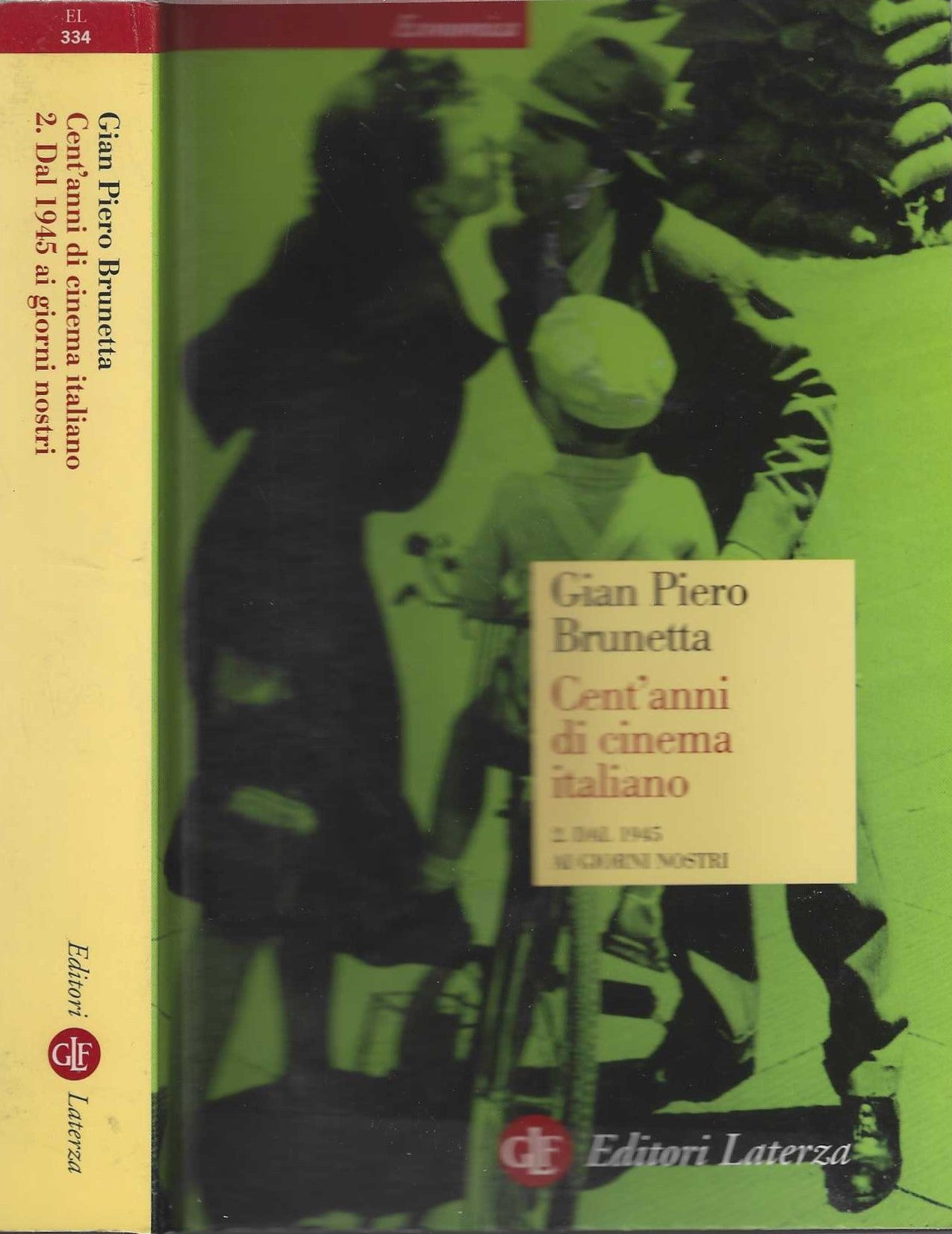 Cent'anni di cinema italiano 2 volumi - Gian Piero Brunetta