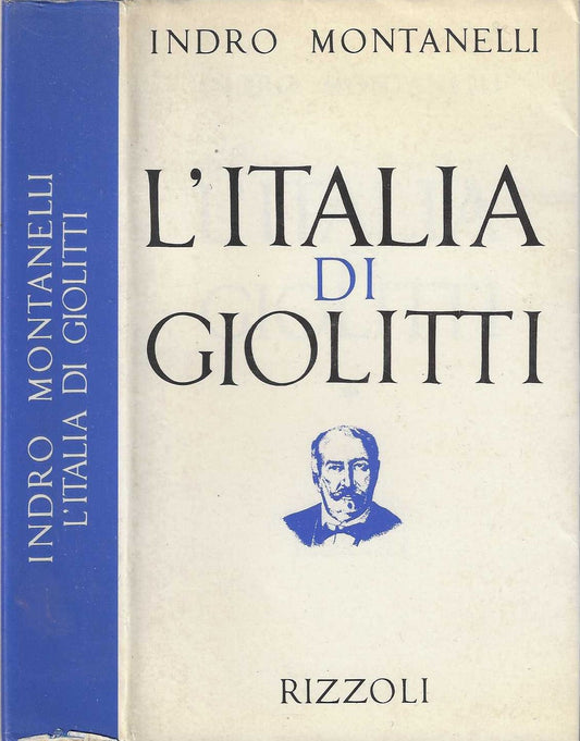 L'Italia di Giolitti - Indro Montanelli