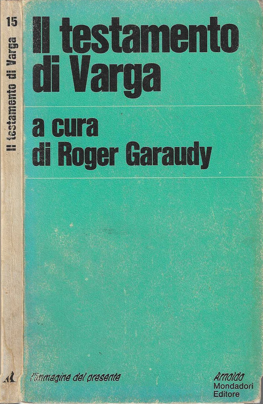 Il testamento di Varga - Roger Garaudy