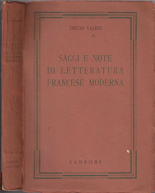 Saggi e note di letteratura francese moderna * Diego Valeri